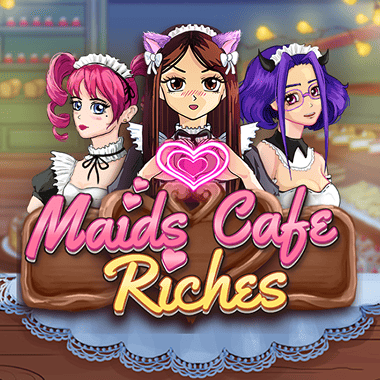 Maids Cafe Riches