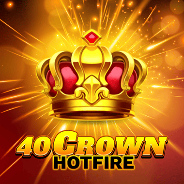 40 Crown Hotfire
