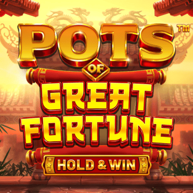Pots of Great Fortune - Hold & Win