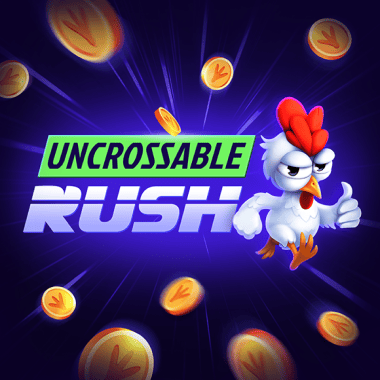Uncrossable Rush