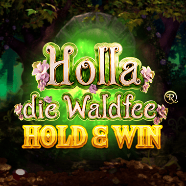 Holla die Waldfee: Hold & Win