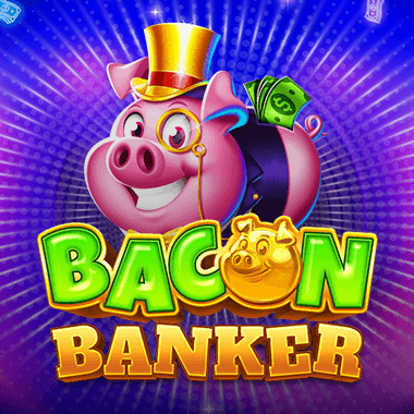 Bacon Banker