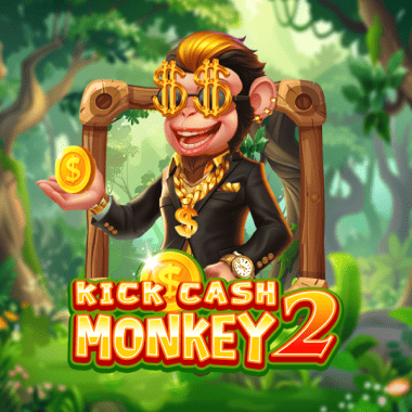 Kick Cash Monkey 2