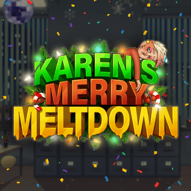 Karen’s Merry Meltdown
