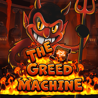 The Greed Machine