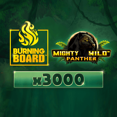 Mighty Wild: Panther Burning Board