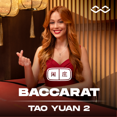 Tao Yuan Baccarat 2